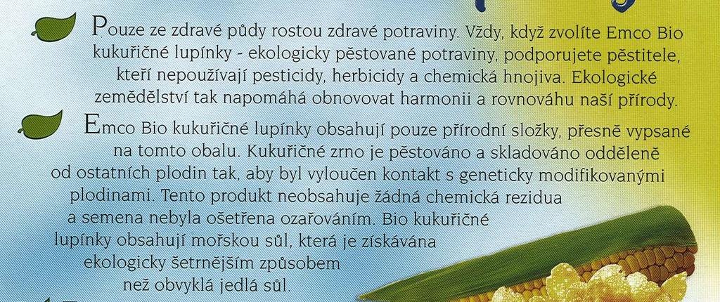 Jsou OPRAVDU ekoflejky zdravější? Můţe za to i zamezení kontaktu zrna s GMO?