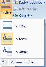 písmeno Možnost INICIÁLY