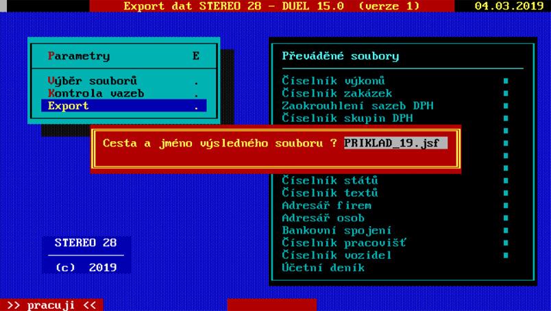 13 3.1.4. Export Zahájí tvorbu souboru s daty pro import do programu DUEL. Zobrazené hlášení potvrdíme A Ano. Po dokončení exportu program zobrazí informaci o vytvářeném souboru jmenofirmy.jsf.