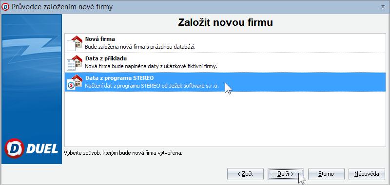 tlačítko Založit novou firmu v Úvodním průvodci nebo stejnojmenné tlačítko v horním pásu karet. nebo 2.