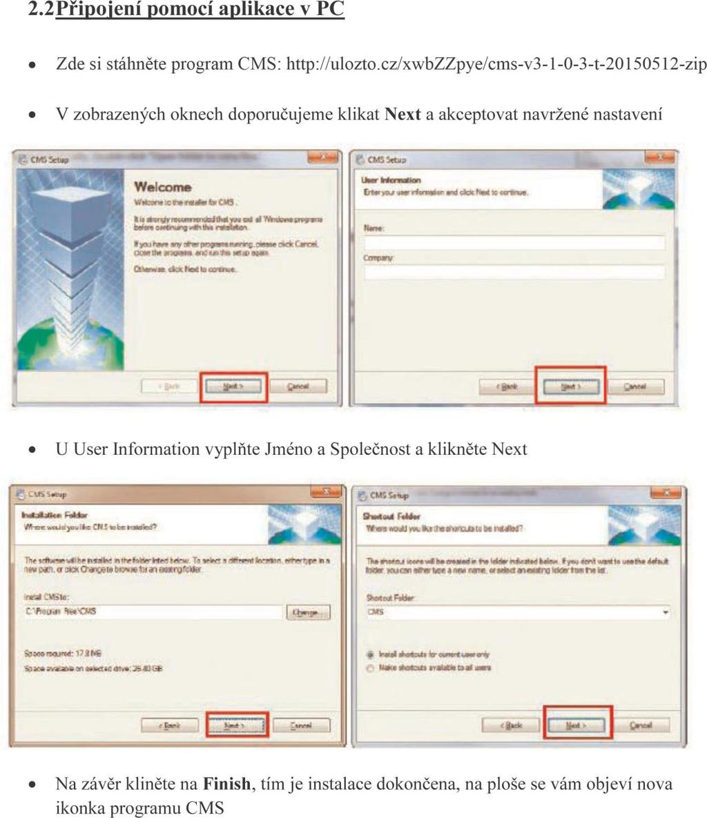 3) Pokud je "WIFI nastavení dokončeno", klikněte pro přidat "síťovou kameru" a čekat asi 10 sekund pro