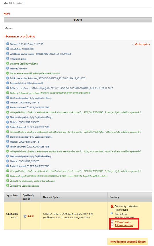 Po podání Průběžné/Závěrečné zprávy nebo doplněné Průběžné/Závěrečné zprávy se příjemci zobrazí strana (obrázek 27), kde pod odkazem