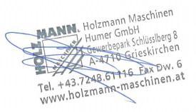PROHLÁŠENÍ O SHODĚ PROHLÁŠENÍ O SHODĚ HOLZMANN MASCHINEN AUSTRIA Humer GmbH Gewerbepark Schlüsslberg 8, 4710 Grieskirchen AUSTRIA Tel.: +43/7248/61116-0; Fax.: +43/7248/61116-6 www.holzmann-maschinen.
