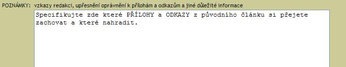 átít d dit č íh v obou případech se vrátíte znovu do editačních formulářů a můžete