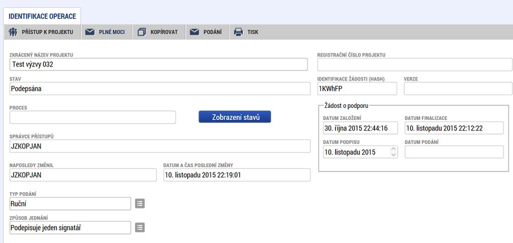 Snímek obrazovky se zobrazením záložky Identifikace operace - Nepodaná žádost o podporu V přehledu žádostí/projektů je žádost, která byla