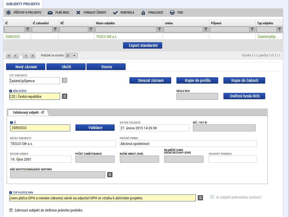 Snímek obrazovky se zobrazením záložky Subjekty projektu a vyznačením tlačítka Kopie do žádosti Z číselníku vybere příslušný profil uživatele, pod kterým byly dané informace uloženy.