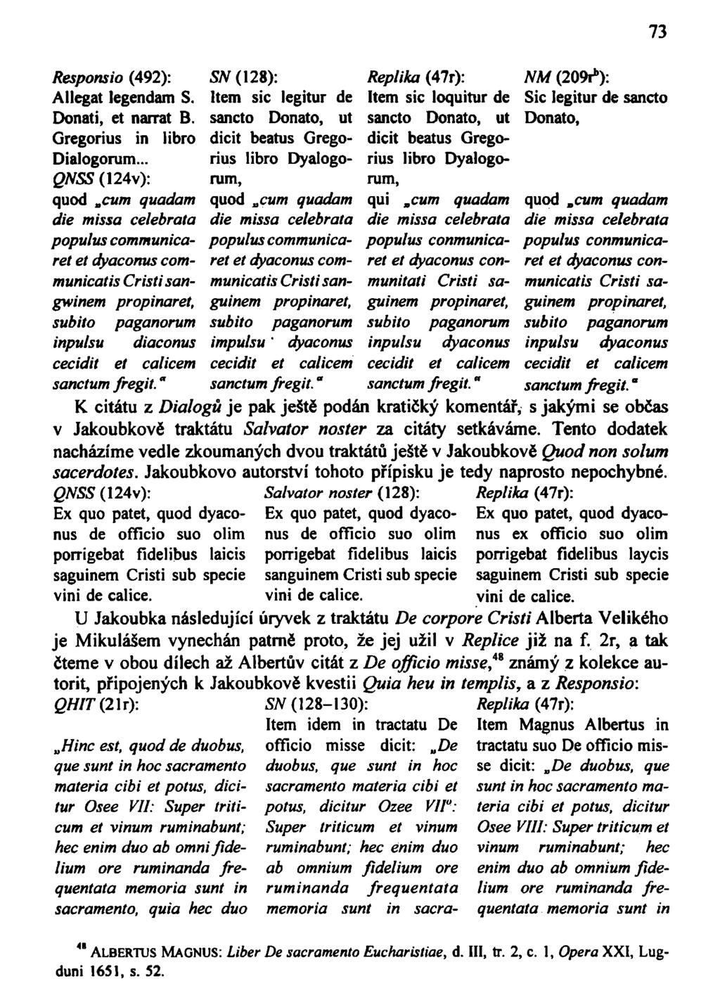 73 Responsio (492): Allegat legendám S. Donati, et narrat B. Gregorius in libro Dialogomm.