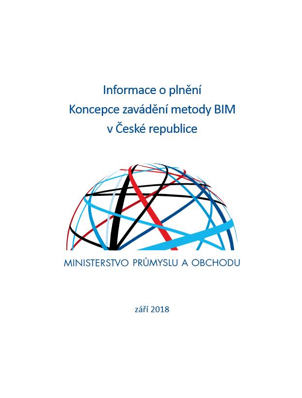 Informace o plnění Koncepce BIM UV 682/17, bod II 1. každoročně do 31. 10.