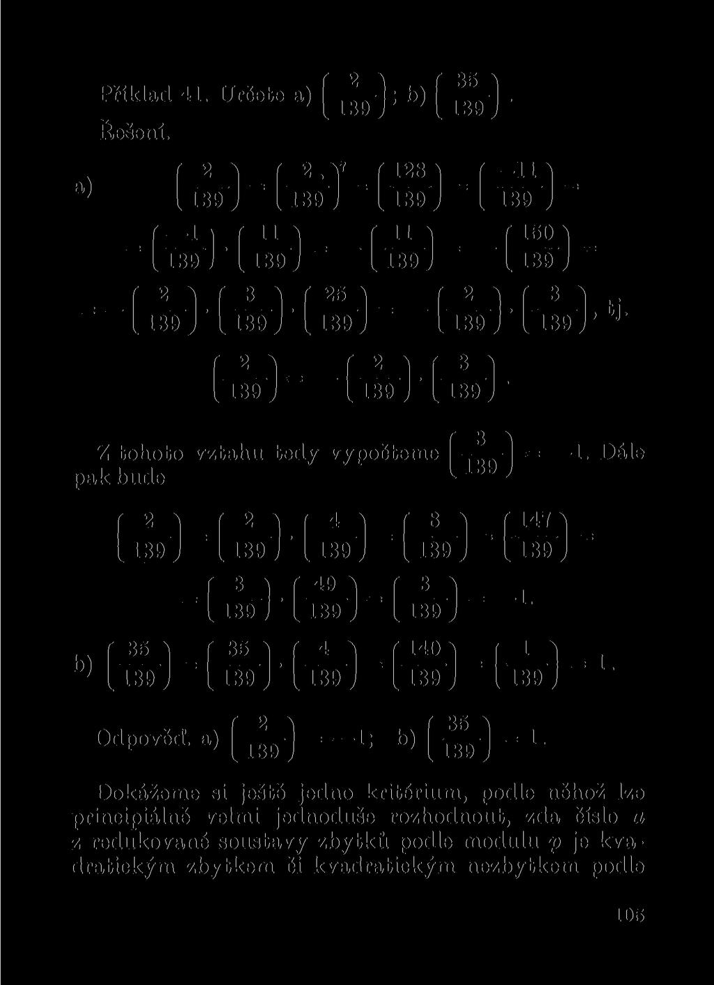 Příklad 41. Určete a) ( ^ j ; b). Řešení.