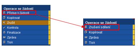 Monitorovací zpráva - viz kap. 3.5. 3.4.4.1.1. Blok Operace se žádostí Přístup k žádosti - na této záložce je možné nastavit přístupová práva dalším osobám.