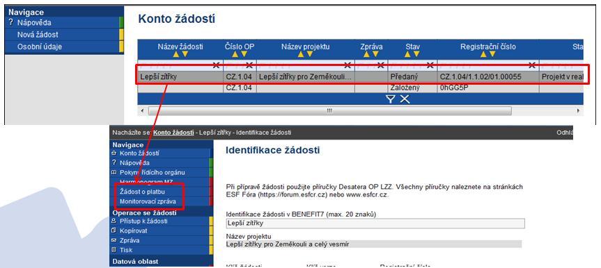 3.4.6. Nabídka Konto žádostí Po úspěšném přihlášení se otevře okno Konto žádostí. V seznamu se nacházejí žádosti a projekty ve všech stavech.