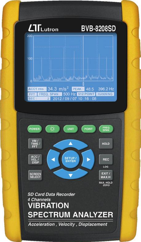 4-KANÁLOVÝ MĚŘIČ VIBRACÍ LUTRON BVB-8208SD Čtyřkanálový analyzátor vibrací se záznamem na SD kartu FFT Frekvenční analýza v reálném čase (10 khz) Zobrazení harmonických průběhů Záznam na SD v reálném