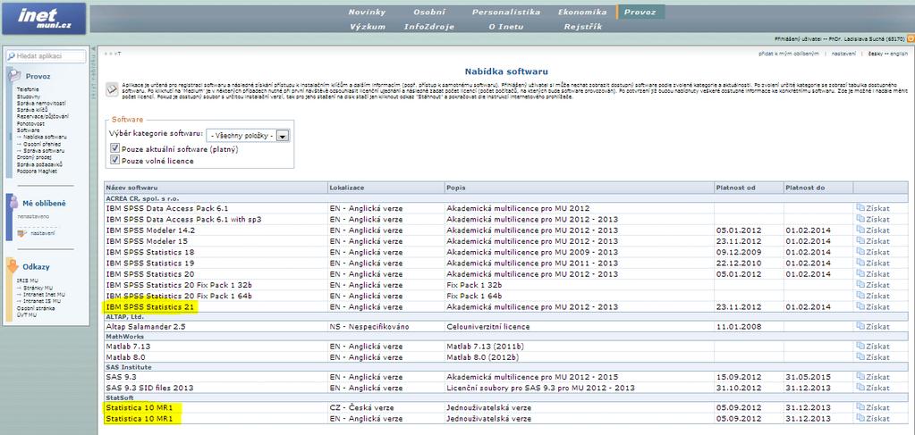 Návod pro práci s SPSS Instalace programu SPSS najdete v INETu. Po přihlášení se se svým UČO a sekundárním heslem najdete programy v sekci Provozní služby Software Nabídka softwaru.