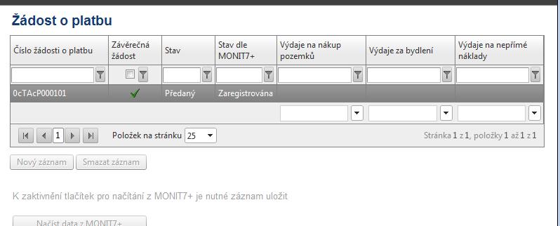 Stav žádosti o platbu se změní na Předaný, finalizací se žádost přenese do systému Monit 7+, stav dle