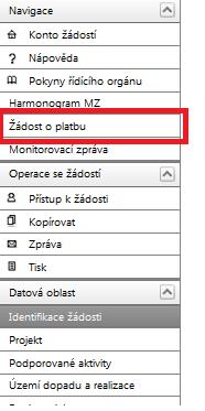 Vlevo na hlavním panelu kliknete na Žádost o platbu. Po kliknutí na pole Žádost o platbu, se zobrazí Výběr platby.