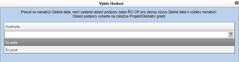 Typ žádosti Kliknutím na modrý číselník se otevře nové okno, ve kterém vyberte příslušný typ žádosti. V rámci oblasti podpory 3.