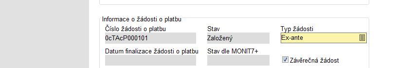 Závěrečná žádost V případě, že se jedná o závěrečnou platbu, je třeba zaškrtnout pole Závěrečná