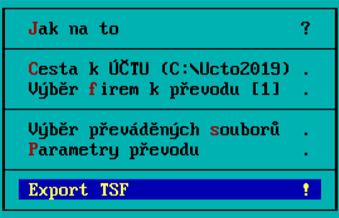 » Export TSF potvrzením této volby zahájíme generování souboru s převáděnými daty.