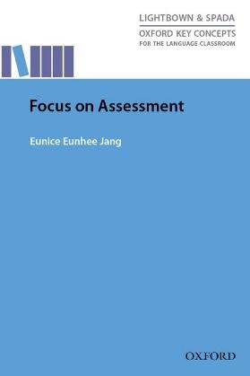 Assessment 9780194000826 Focus on Content-Based Language Teaching 9780194000857 Focus on Grammar and Meaning 9780194003117 Focus on Learning Technologies 9780194000864 Focus on Literacy 9780194000840