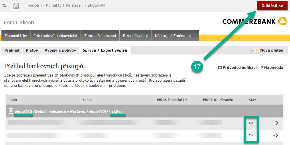 V přehledu bankovních přístupů bude od této chvíle zobrazen status phototan... - aktivní.