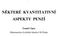NĚKTERÉ KVANTITATIVNÍ ASPEKTY PENZÍ. Tomáš Cipra Matematicko-fyzikální fakulta UK Praha