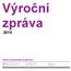 Výroční zpráva Hnutí humanitární pomoci. L. Janáčka 2184/ Blansko. Telefon Fax