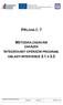 PŘÍLOHA Č. 7 METODIKA ZADÁVÁNÍ INTEGROVANÝ OPERAČNÍ PROGRAM, ZAKÁZEK OBLASTI INTERVENCE 3.1 A 3.3