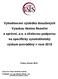 Vyhodnocení výsledků dosažených Vysokou školou finanční a správní, a.s. s účelovou podporou na specifický vysokoškolský výzkum prováděný v roce 2018