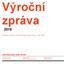 Výroční zpráva Horolezecký klub Ostaš. Zpráva o činnosti Horolezeckého klubu Ostaš v roce Tyršova Police nad Metují