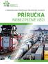 KOMBINOVANÁ DOPRAVA ŽELEZNICE-SILNICE PŘÍRUČKA NEBEZPEČNÉ VĚCI