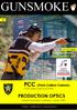 PCC PRODUCTION OPTICS. (Pistol-Calibre Carbine) ČESKÝ STŘELECKÝ MAGAZÍN CZECH NATIONAL CHAMPIONSHIP Nová divize dobývá svět IPSC