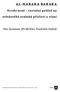 AL-HARAKA BARAKA. Strukturně variační pohled na. středověká arabská přísloví a rčení. Petr Zemánek, Jiří Milička, František Ondráš