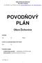 POVODŇOVÝ PLÁN. Obce Žichovice VÝTISK Č. Obec Žichovice Žichovice 190, Sušice. Schválen: Dne Čj.: Podpis: Soulad s povodňovým plánem ORP Sušice