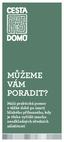 MŮŽEME VÁM PORADIT? Malá praktická pomoc v těžké době po úmrtí blízkého příbuzného, kdy je třeba vyřídit mnoho neodkladných úředních záležitostí