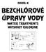 B E Z C H L Ó R O V É Ú P R A V Y. UV-Sterilizátor 16W, 40W, 75W, 130W V O D Y W A T E R T R E A T M E N S K01. n.185