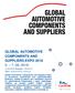 GLOBAL AUTOMOTIVE COMPONENTS AND SUPPLIERS EXPO Výstaviště Stuttgart, Německo Obor: automobilový průmysl