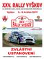 XXV. RALLY VYŠKOV květen 2017 STRANA ZVLÁŠTNÍ USTANOVENÍ OBSAH PŘÍLOHY