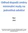 Autorský tým: prof. Ing. Jindřich Soukup, CSc. doc. Ing. Jan Čadil, Ph.D. doc. PhDr. Libuše Macáková, CSc. doc. Ing. Tomáš Pavelka, Ph.D.