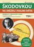 ŠKODOVKOU NA SNĚŽKU I KOLEM SVĚTA PŘÍBĚH B. J. PROCHÁZKY-DUBÉ, POLYKAČE KILOMETRŮ A PROPAGÁTORA AUTOMOBILOVÉ TECHNIKY