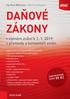 DAŇOVÉ ZÁKONY. v úplném znění k s přehledy a komentáři změn. DOPORUČENÁ CENA 99 Kč. Ing. Pavel Běhounek odborná spolupráce EDICE DANĚ