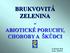 BRUKVOVITÁ ZELENINA - ABIOTICKÉ PORUCHY, CHOROBY A ŠKŮDCI