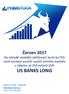 US BANKS LONG. Červen 2017 Na základě výsledků zátěžových testů by FED mohl bankám povolit využití volného kapitálu v objemu až 150 miliard USD