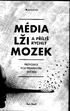 MEDIA LZI A PRIL~S. ... y#, y RYCHLY MOZEK PRUVODCE POST PRAVDIVÝM