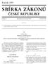 CÏ ESKEÂ REPUBLIKY. ze dne 12. kveïtna 1997, odst. 5 a 8 a 20 põâsm. a), b) a d) zaâkona cï. 309/1991