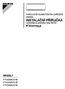 POKOJOVÉ KLIMATIZAČNÍ ZAŘÍZENÍ DAIKIN INSTALAČNÍ PŘÍRUČKA. Jednofázové jednotky řady R410A MODELY FTXS35K2V1B FTXS42K2V1B FTXS50K2V1B