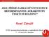 JSOU PŘÍMÉ ZAHRANIČNÍ INVESTICE DETERMINANTOU ATRAKTIVITY ČESKÝCH REGIONŮ? Pavel Zdražil. XVIII. mezinárodní kolokvium o regionálních vědách