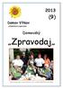 Zpravodaj (9) Domovský. Domov Vítkov. příspěvková organizace