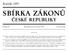 OBSAH: Znojma cï. 35/1995 ze dne 7. uânora 1995 o jazykoveâm provedenõâ firemnõâch oznacïenõâ a naâpisuê nauâzemõâ meïsta Znojma