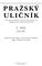 ZÁHLAVÍ. PRAÎSK ULIâNÍK ENCYKLOPEDIE NÁZVÒ PRAÎSK CH VE EJN CH PROSTRANSTVÍ 2. DÍL (O Î) Zpracoval kolektiv autorû pod vedením Mgr.