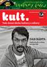 kult. 7,8 DAN BÁRTA kult.cz Vaše denní dávka kultury a zábavy Vaše denní dávka kultury a zábavy Český slavík o ničem nevypovídá